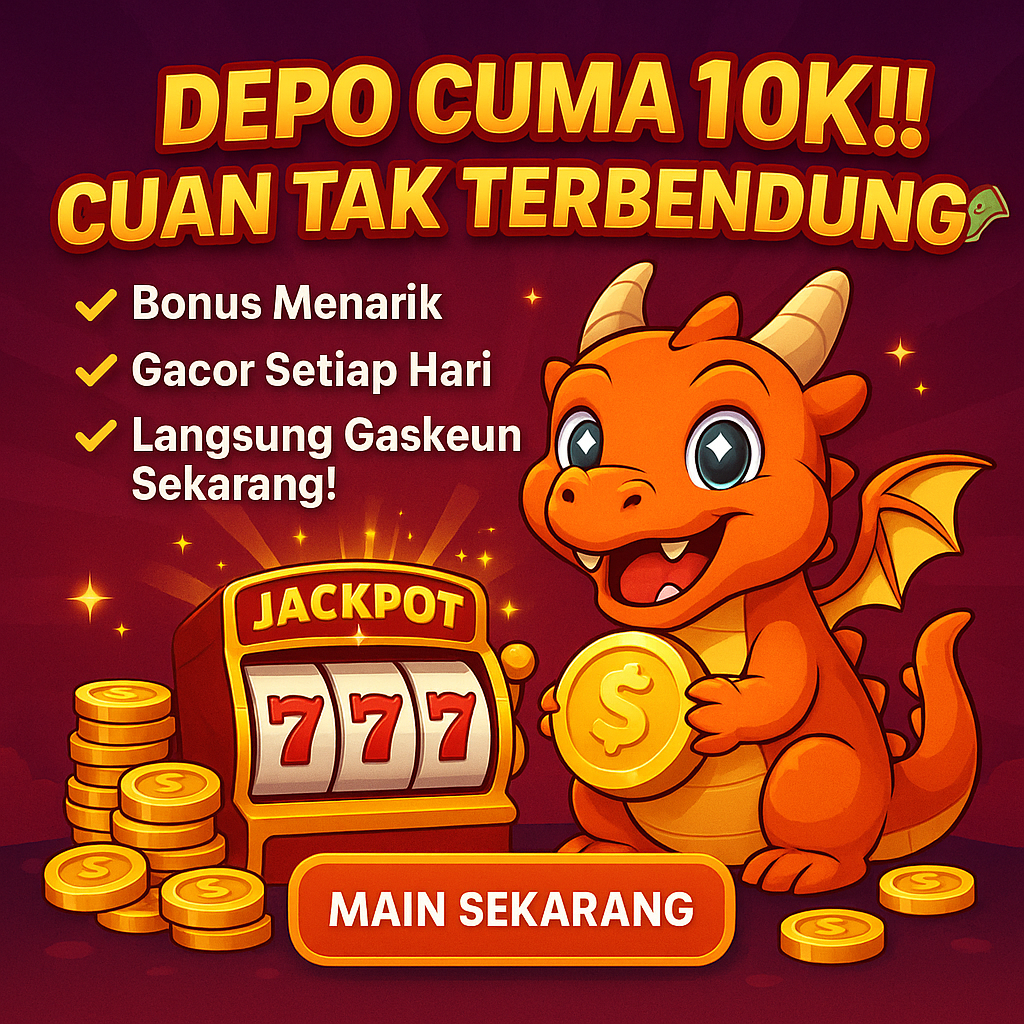 slot-online-10k-banyak-kemenangan-hiburan-seru-modal-terjangkau